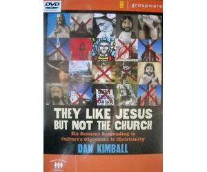 THEY LIKE JESUS BUT NOT THE CHURCH DVD