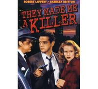 They Made Me a Killer (DVD) Frank Albertson Barbara Britton James Bush