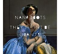 They Might Be Giants - Nanobots
