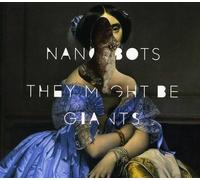 They Might Be Giants - Nanobots