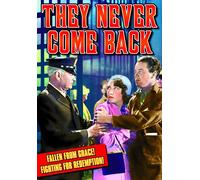 They Never Come Back (DVD) Regis Toomey Dorothy Sebastian Eddie Woods
