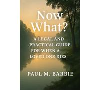 They’re About to Die. Now What?!: A Practical and Emotional Guide for the Hardest Days You’ll Ever Face