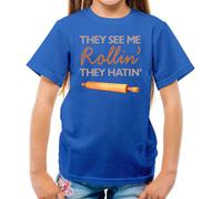 They See Me Rollin' 'They Hatin' - T-Shirt - Bake Baking Baker Torta Cakes