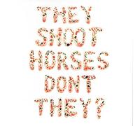 They Shoot Horses Don'T They? - Pick Up Sticks