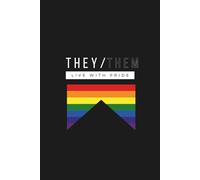 They/Them A Fun LGBTQ+ Lined Notebook: A Bright and Playful Place for Notes, Doodles, and Dreams