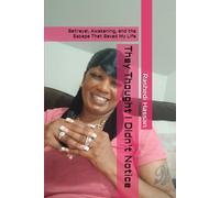 They Thought I Didn't Notice: Betrayal, Awakening, and the Escape That Saved My Life