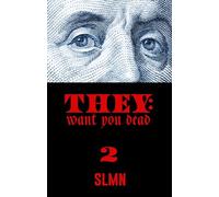 They Want You Dead 2: The End Is Near
