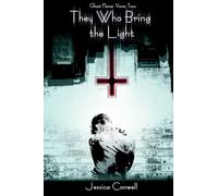 They Who Bring The Light: 2