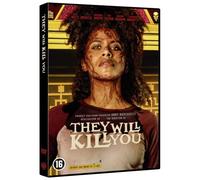 They Will Kill You