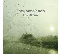 They Won't Win - Lost At Sea