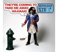 THEY'RE COMING TO TAKE ME AWAY, HA-HAAA