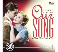They're Playing Our Song: Great Romantic Standards: Volume 1