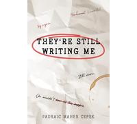 They're Still Writing Me