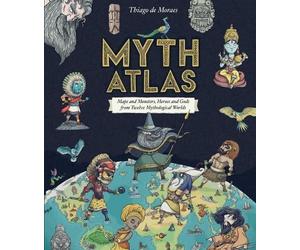 Thiago de Moraes Myth Atlas (Copertina rigida) Blueprint Editions