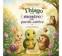 Thiago e il mostro delle parole cattive