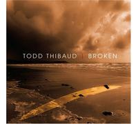 Thibaud,Todd - Broken (Limited 2cd Edition)