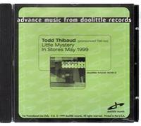 Thibaud,Todd - Little Mystery