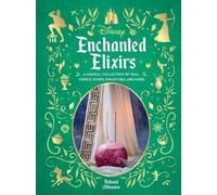 Thibaud Villano Disney Enchanted Elixirs: A Magical Collectio (Copertina rigida)