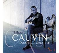 Thibault Cauvin - Danse avec Scarlatti