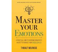 Thibaut Meurisse Master Your Emotions (Tascabile) (PRESALE 30/07/2026)
