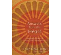 Thich Nhat Hanh Answers from the Heart (Tascabile)