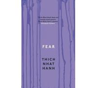 Thich Nhat Hanh Fear (Tascabile)