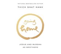 Thich Nhat Hanh Going Home (Tascabile)