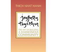 Thich Nhat Hanh Joyfully Together (Tascabile)