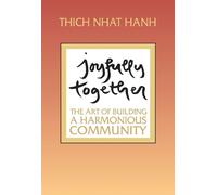 Thich Nhat Hanh Joyfully Together (Tascabile)