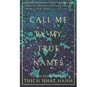 Thich Nhat Hanh Ocean Vuong Call Me By My True Names (Tascabile)