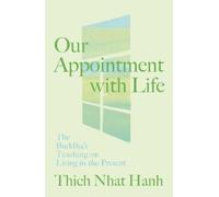 Thich Nhat Hanh Our Appointment with Life (Tascabile) (PRESALE 29/09/2026)