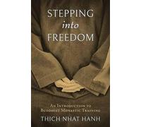 Thich Nhat Hanh Stepping into Freedom (Tascabile)