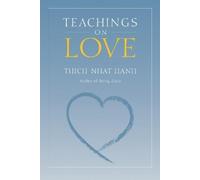Thich Nhat Hanh Teachings on Love (Tascabile)