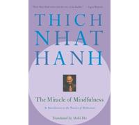 Thich Nhat Hanh The Miracle of Mindfulness (Tascabile)