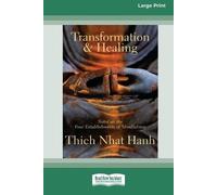 Thich Nhat Hanh Transformation and Healing (Tascabile)