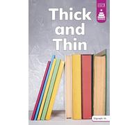 Thick and Thin