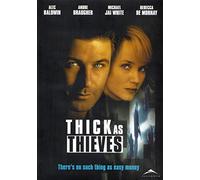 Thick As Thieves