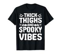Thick Thighs And Spooky Vibes Maglietta