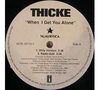 Thicke - When I Get You Alone [12" VINYL]
