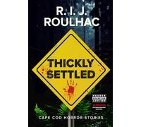 Thickly Settled: Cape Cod Horror Stories