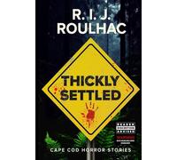 Thickly Settled: Cape Cod Horror Stories
