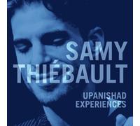 Thiebault, Samy - Upanishad Experience