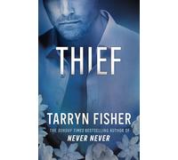 Thief: The twisty second-chance romance novel full of intense passion: Book 3