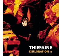 Thiefaine, Hubert Felix - Defloration 13
