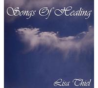 Thiel, Lisa - Songs Of Healing