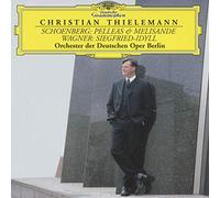 Thielemann,Christian - Arnold Schoenberg : Pelléas et Mélisande - Wagner : Siegfried-Idyll
