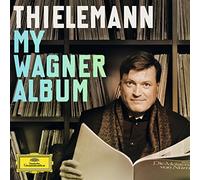 Thielemann, Christian - My Wagner Album
