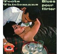 Thielemans, Toots - Blues Pour Flirter (Jazz In Paris Collection)