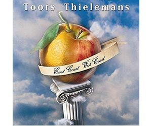 Thielemans*Toots - East Coast West Coast