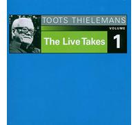 Thielemans Toots - The Live Takes Vol. 1